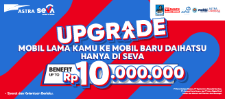 Promo Daihatsu: Tukar mobil kamu dengan mobil Daihatsu yang baru untuk dapatkan benefit hingga Rp10 Juta!
