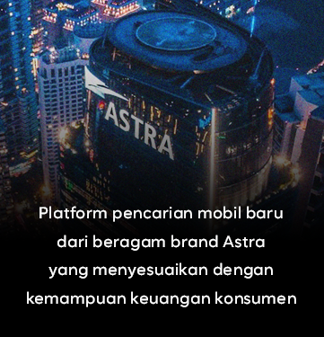 Platform pencarian mobil baru dari brand Astra