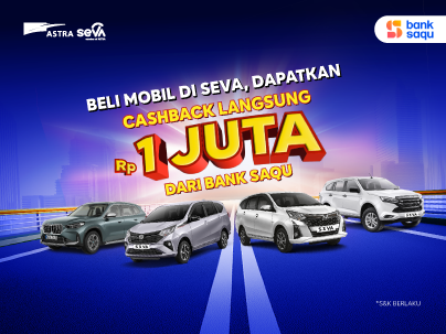 Beli Mobil Dapat Cashback Rp1 Juta Rupiah dari SEVA & Bank Saqu